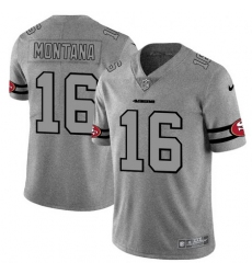 Nike 49ers 16 Joe Montana 2019 Gray Gridiron Gray Vapor Untouchable Limited Jersey