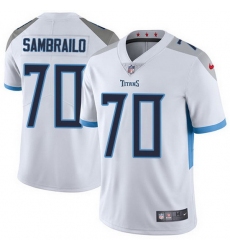 Nike Titans 70 Ty Sambrailo White Men Stitched NFL Vapor Untouchable Limited Jersey