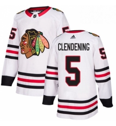 Mens Adidas Chicago Blackhawks 5 Adam Clendening Authentic White Away NHL Jersey 