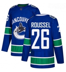 Canucks #26 Antoine Roussel Blue Home Authentic Stitched Hockey Jersey