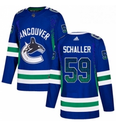 Mens Adidas Vancouver Canucks 59 Tim Schaller Authentic Blue Drift Fashion NHL Jersey 