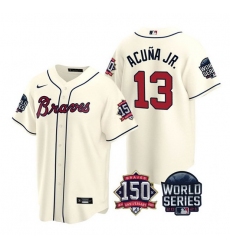 Men Atlanta Braves 13 Ronald Acuna Jr  2021 Cream World Series With 150th Anniversary Patch Cool Base Stitched Jersey