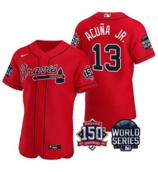 Men Atlanta Braves 13 Ronald Acuna Jr  2021 Red World Series With 150th Anniversary Patch Stitched Baseball Jersey